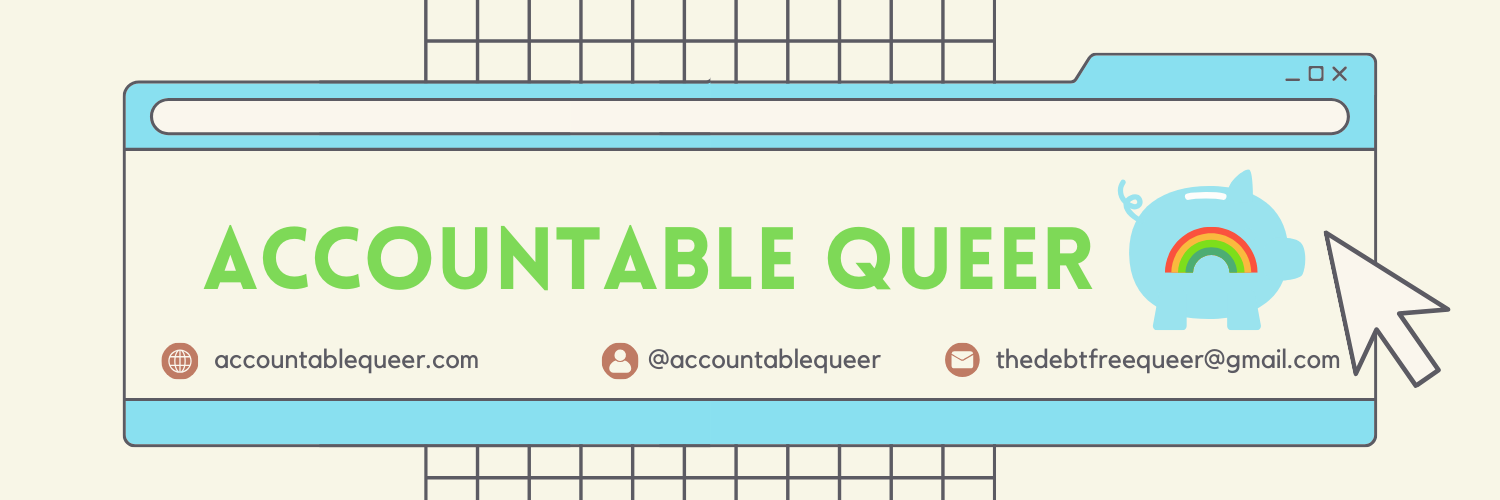 Accountable Queer | Your Queer Financial Friend